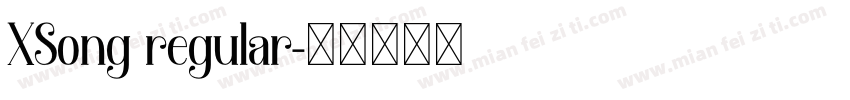 XSong regular字体转换
